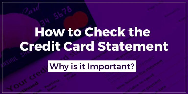 How to Check the Credit Card Statement & Why is it Important